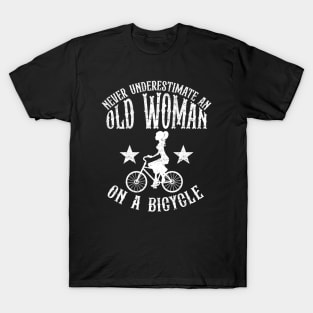 Never Underestimate An Old Woman On A Bicycle T-Shirt